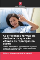 As diferentes formas de violência de que são vítimas as raparigas na escola (Portuguese Edition) 6208997909 Book Cover