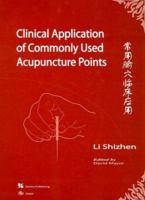 Clinical Application of Commonly Used Acupuncture Points 1901149064 Book Cover