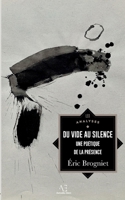 Du vide au silence: Pour une poétique de la présence (French Edition) 2390752454 Book Cover