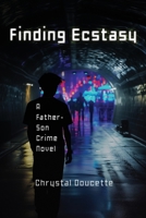 Finding Ecstasy (Daniil Victorevich) B0DX2MRQL8 Book Cover