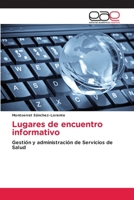 Lugares de encuentro informativo 6203031410 Book Cover