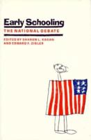 Early Schooling: The National Debate 0300039956 Book Cover