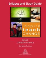 Bt355 Syllabus: Christian Ethics 1976464080 Book Cover