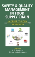 Safety and Quality Management in Food Supply Chain: A Farm to Fork Approach) 9389571839 Book Cover