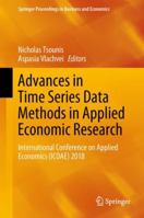 Advances in Time Series Data Methods in Applied Economic Research: International Conference on Applied Economics (ICOAE) 2018 3030021939 Book Cover
