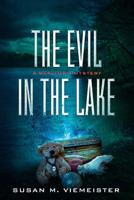 The Evil In The Lake: A Bealtown Mystery 1077847920 Book Cover