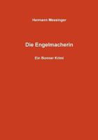 Die Engelmacherin 3732297195 Book Cover