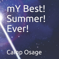mY Best! Summer! Ever! 1087408970 Book Cover