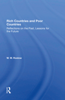 Rich Countries and Poor Countries: Reflections on the Past, Lessons for the Future 0367301539 Book Cover