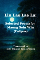 Lin Lae Lae La: Selected Poems by Maung Sein Win B0FRMNRNKK Book Cover