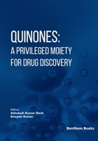 Quinones: A Privileged Moiety for Drug Discovery B0FXLYHP7R Book Cover
