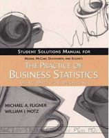 The Practice of Business Statistics Student Solutions Manual 0716798603 Book Cover