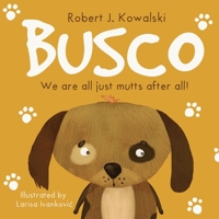 Busco: We are all just mutts after all! B0BMSVFRYH Book Cover