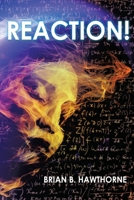 Reaction! 1685060153 Book Cover