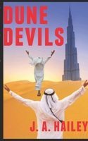 Dune Devils: The Dark Side of the Dune 1540426688 Book Cover