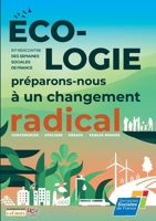 Ecologie, préparons-nous à un changement radical (French Edition) 2322518980 Book Cover