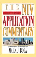 Haggai, Zechariah (NIV Application Commentary) 0310206154 Book Cover