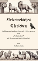 Krieewelsches Tierleben: Bebildertes Lexikon Deutsch / Krieewelsch (German Edition) B0D4C4GRYK Book Cover