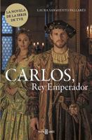 Carlos, Rey Emperador 8401015413 Book Cover