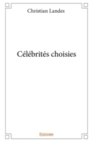 Célébrités choisies (French Edition) 2414077751 Book Cover