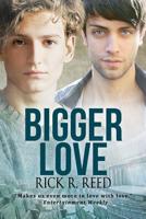 Bigger Love 1641080647 Book Cover