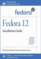 Fedora 12 Installation Guide 1596821795 Book Cover