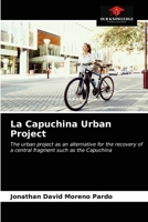 La Capuchina Urban Project 6203626422 Book Cover