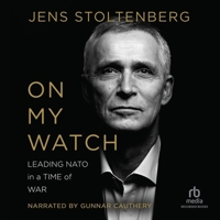 On My Watch: Leading NATO in a Time of War B0H1L6M63D Book Cover