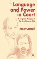 Language and Power in Court: A Linguistic Analysis of the O.J. Simpson Trial 0333969014 Book Cover