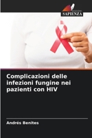 Complicazioni delle infezioni fungine nei pazienti con HIV 6209742386 Book Cover