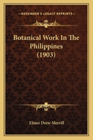 Botanical Work In The Philippines 1247149862 Book Cover
