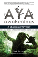 Aya: a Shamanic Odyssey 1583948007 Book Cover