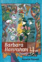 Barbara Hanrahan: A Biography 1862548242 Book Cover