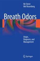 Breath Odors: Origin, Diagnosis, and Management 3030447332 Book Cover