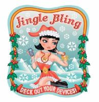 Jingle Bling: Deck Out Your Devices! (Mega Mini Kit) 0762434252 Book Cover