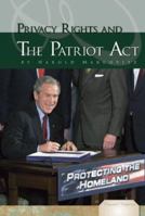 Privacy Rights and the Patriot Act 1604530596 Book Cover