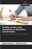 Profile of the cost discipline in Brazilian universities 6208266181 Book Cover