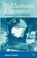 Electronic Commerce: Principles and Practice 0120959771 Book Cover
