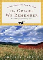 The Graces We Remember: Sacred Days of Ordinary Time 0829417672 Book Cover