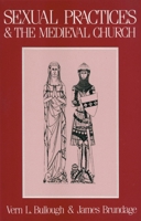 Sexual Practices and the Medieval Church 0879752556 Book Cover