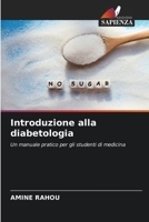 Introduzione alla diabetologia 6206034798 Book Cover