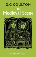 The Medieval Scene: An Informal Introduction to the Middle Ages 0521091063 Book Cover