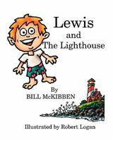 Lewis and the Lighthouse 1934949442 Book Cover