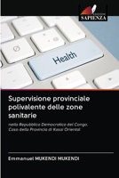 Supervisione provinciale polivalente delle zone sanitarie 6202875852 Book Cover