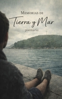 Memorias de tierra y mar (Spanish Edition) B0GYFB46WX Book Cover