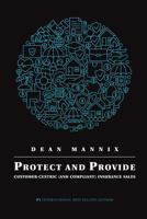 Protect and Provide: Customer-Centric (and Compliant) Insurance Sales 0648060632 Book Cover