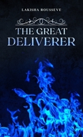 The Great Deliverer 1646690036 Book Cover