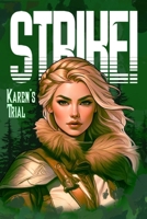 Strike!: Karen's Trial 1976722845 Book Cover