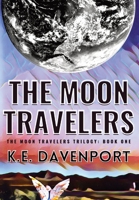 The Moon Travelers 1957008008 Book Cover