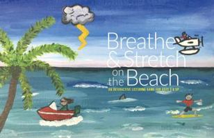 Breathe and Stretch on the Beach 0997800445 Book Cover